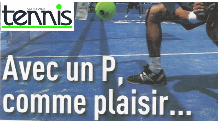 Tennis Mag met le padel à l’honneur !