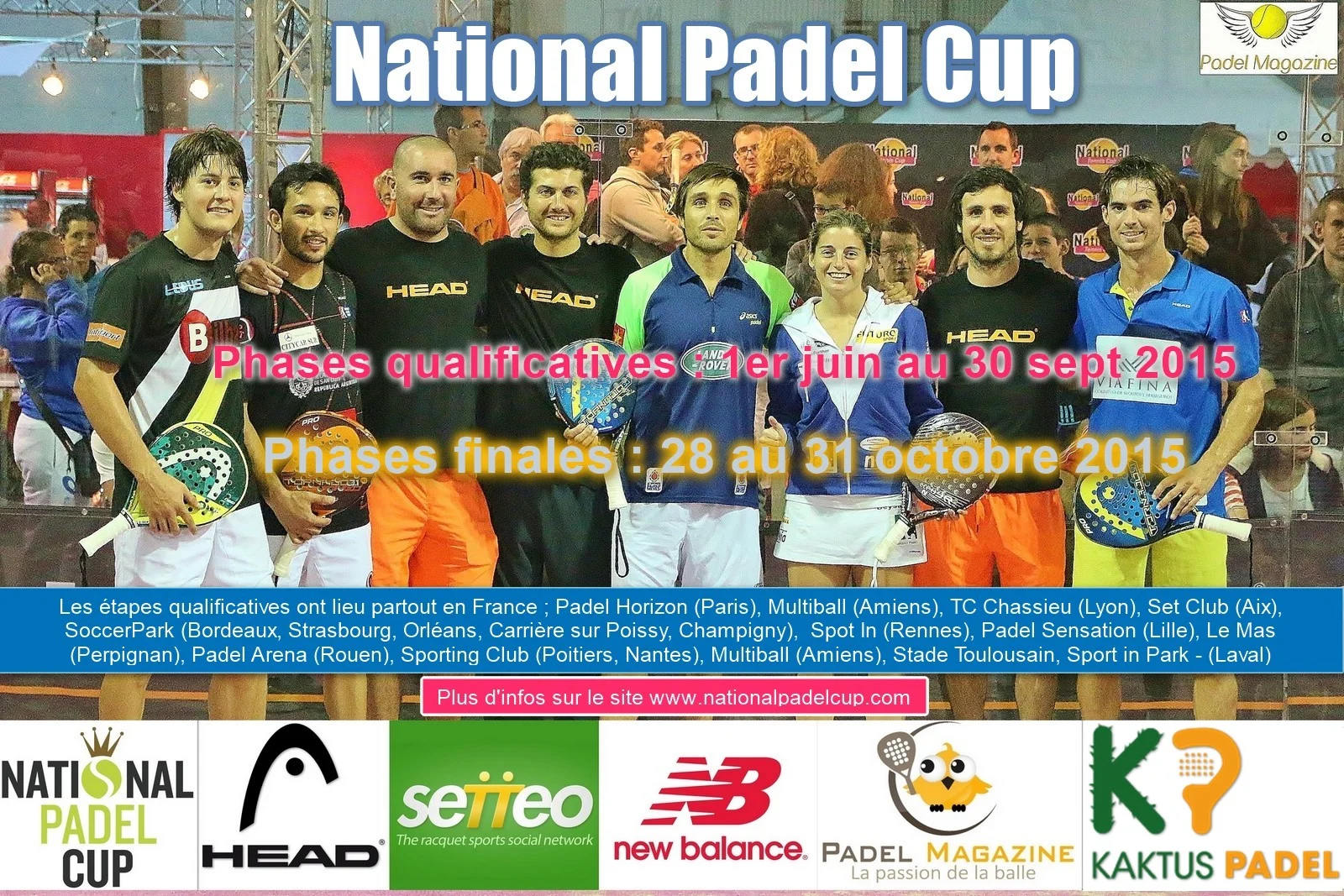 La National Padel Cup : OU  et QUAND