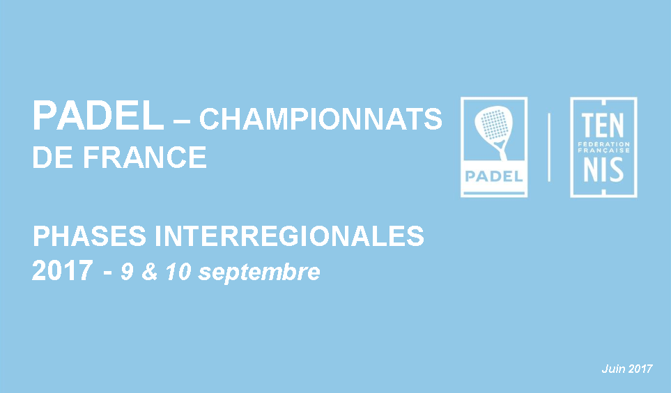 Groupes des inter-régions des championnats de France de padel 2017
