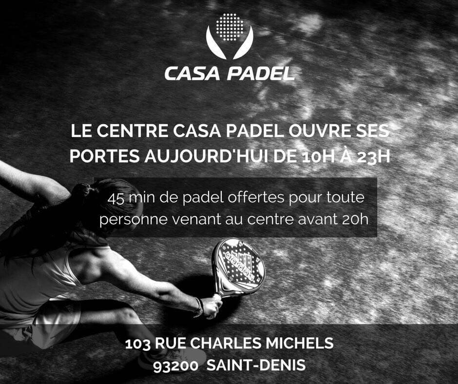 Casa Padel ouvre ses portes !