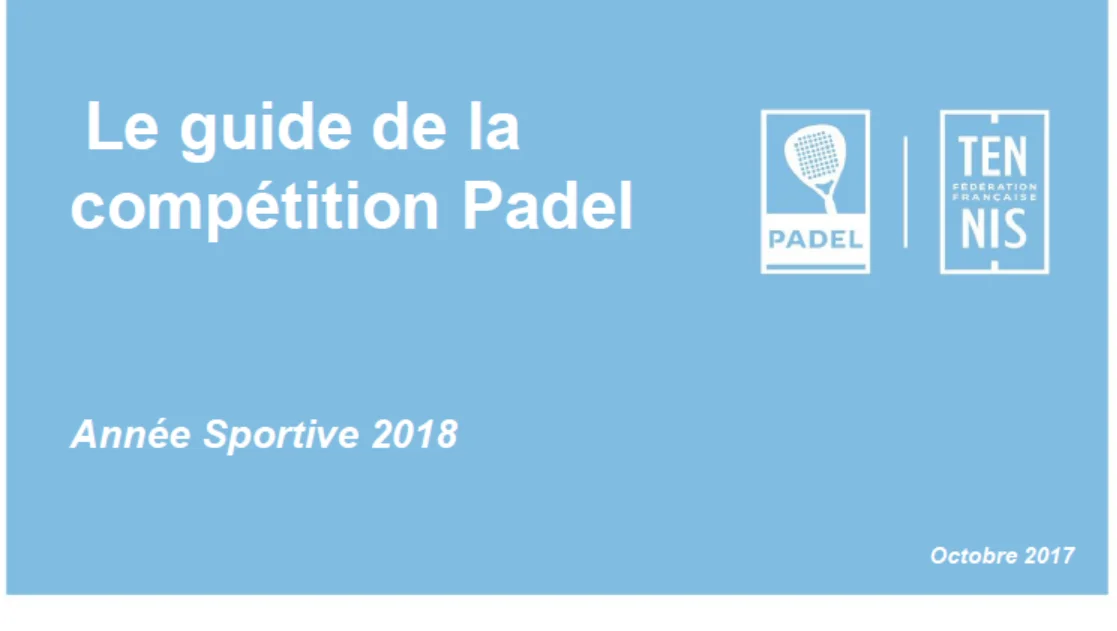 Guide de la compétition 2018 | Padel Magazine Guide de la compétition 2018
