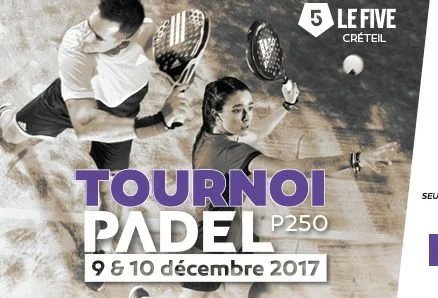 TOURNOI DE PADEL AU FIVE CRETEIL