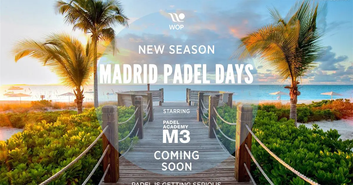 Madrid Padel days, ça reprend !
