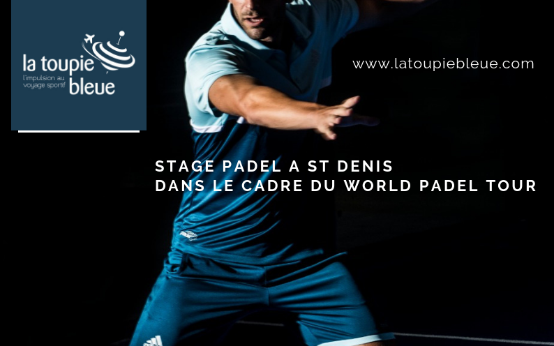 An internship padel unique during the World Padel Tour by Casa Padel