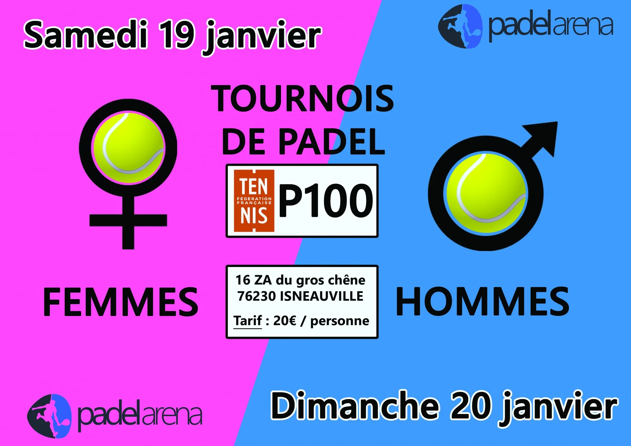 Padel Arena : P100 dames et messieurs – 19 et 20 janvier