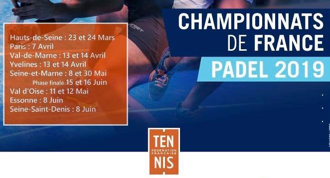 Dates phases qualificatives – Île de France – Championnats de France de padel 2019