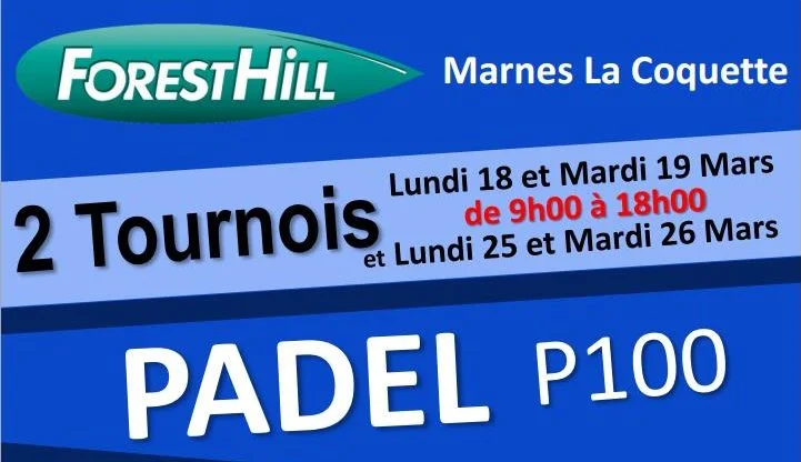 Tournois de padel en semaine au Forest Hill Marnes La Coquette