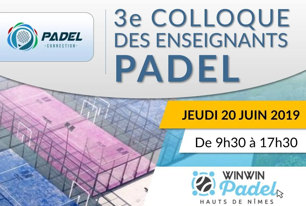 Colloque des enseignants puis tournois de padel