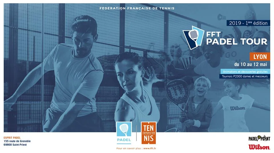FFT Padel Tour de Lyon – Un tournoi particulier