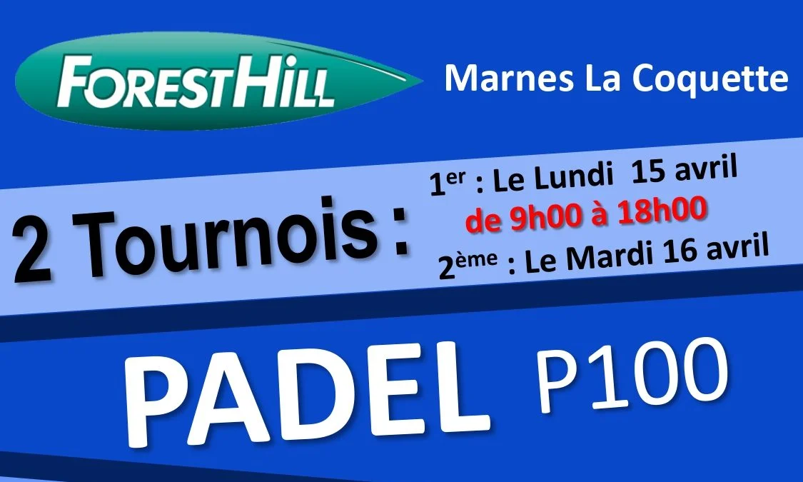 Tournois de padel – Forest Hill  Marnes La Coquette