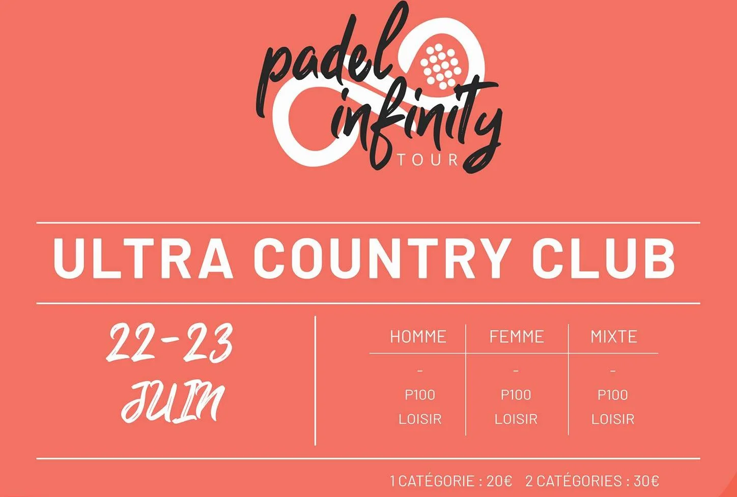 Padel Infinity – Ultra Country Club – 22 et 23 juin