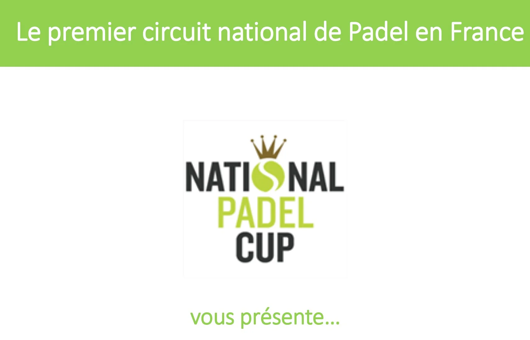 La National Padel Cup, c’est quoi ?