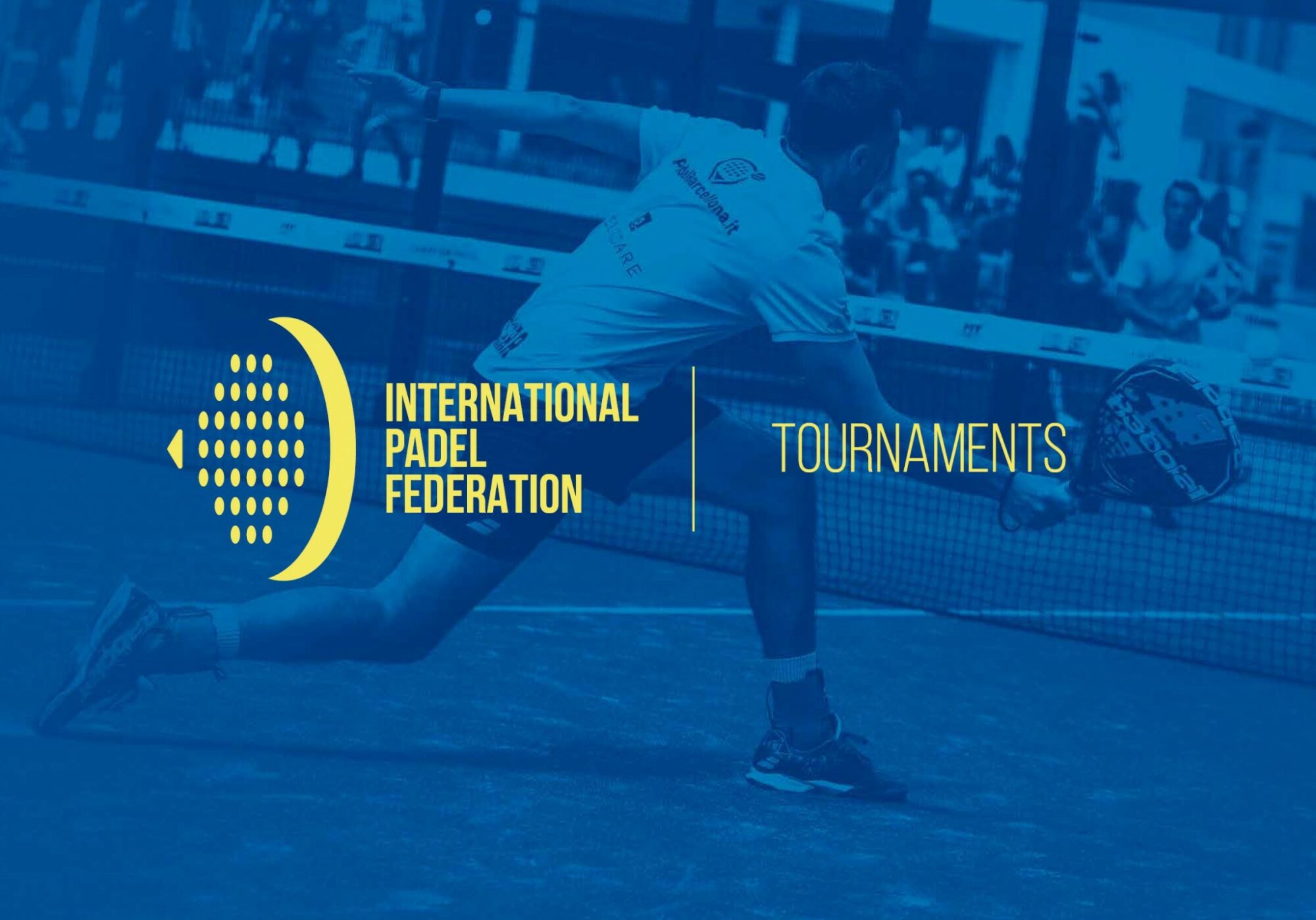 Turniere padel - FIP Tour 2019