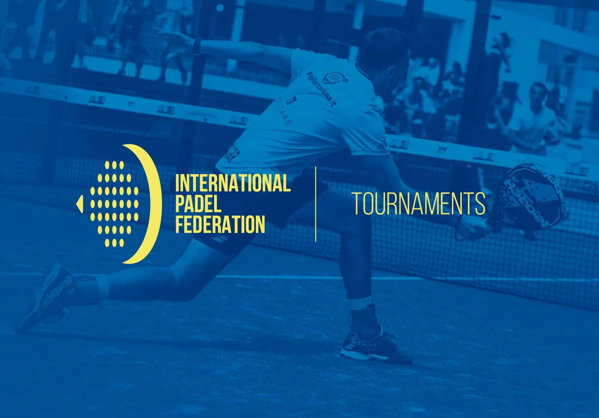 Tournois de padel – FIP Tour 2019