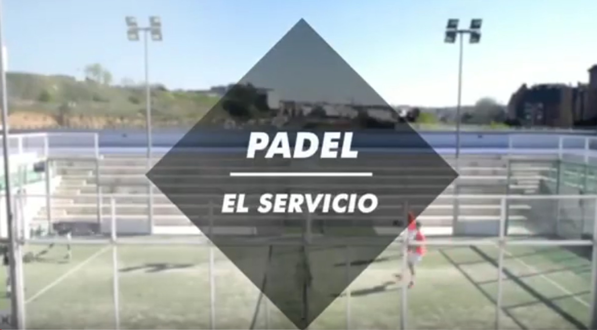 Service at padel - The basis of your commitment