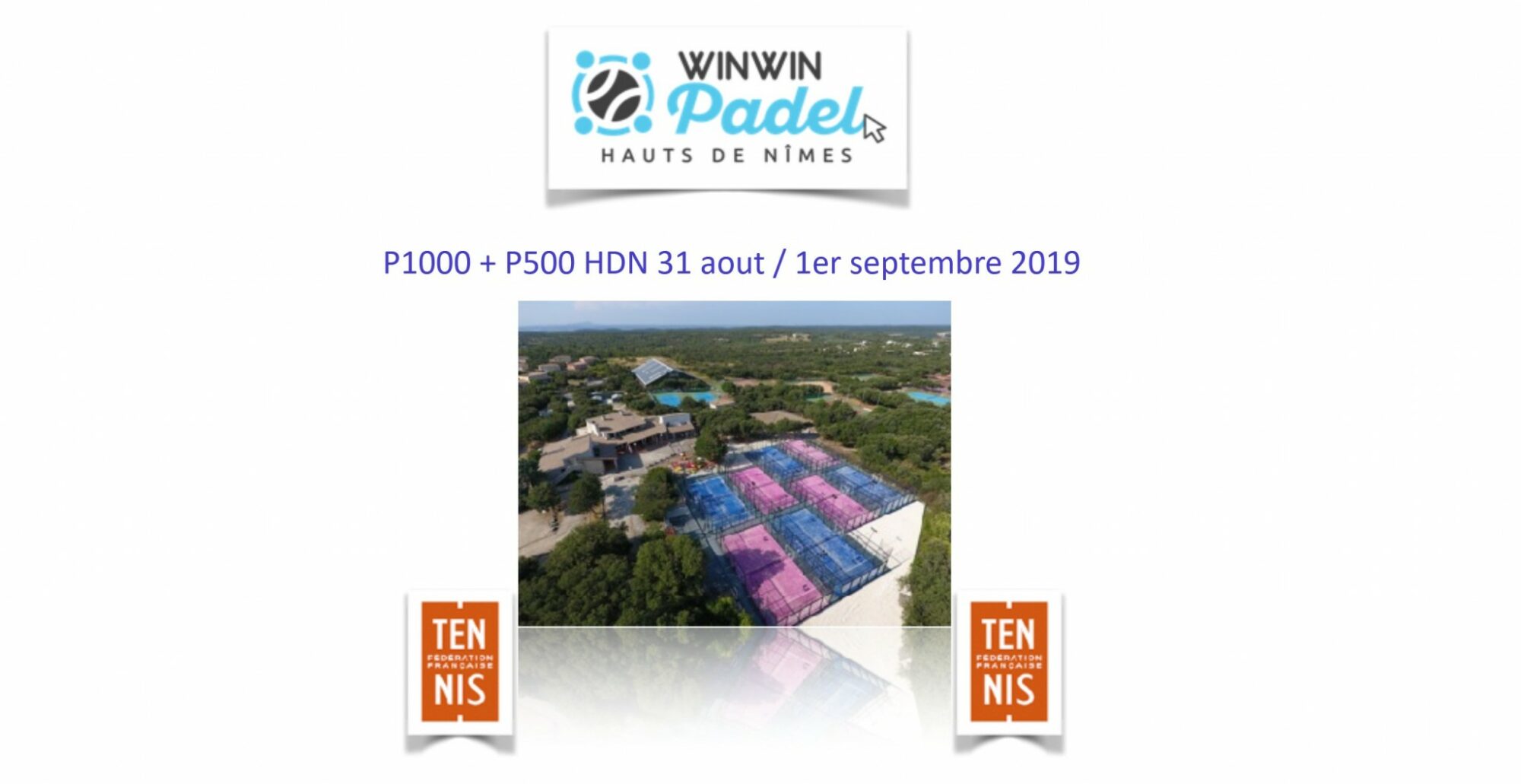 WinWin Padel Nîmes : P1000 + P500 – 31 août / 1er septembre