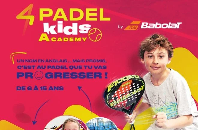 4PADEL KIDS ACADEMIE : C’est parti !