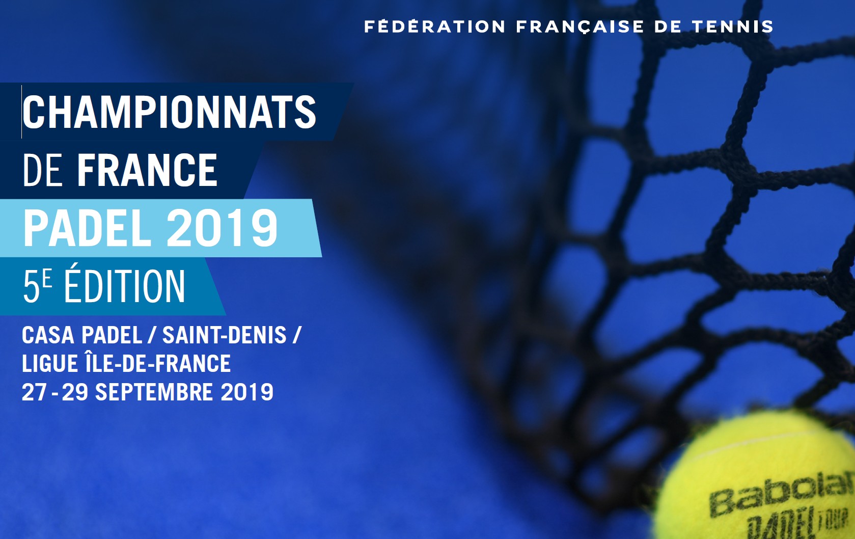 Championnats de France de padel 2019 – Organisations