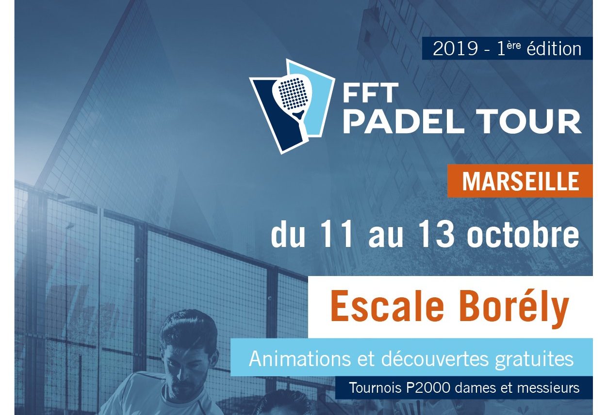 Maestro de Padel Tour FFT en Marsella: 12 al 14 de octubre