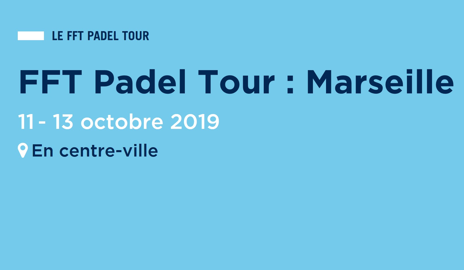 FFT Padel Tour マルセイユ – 日付