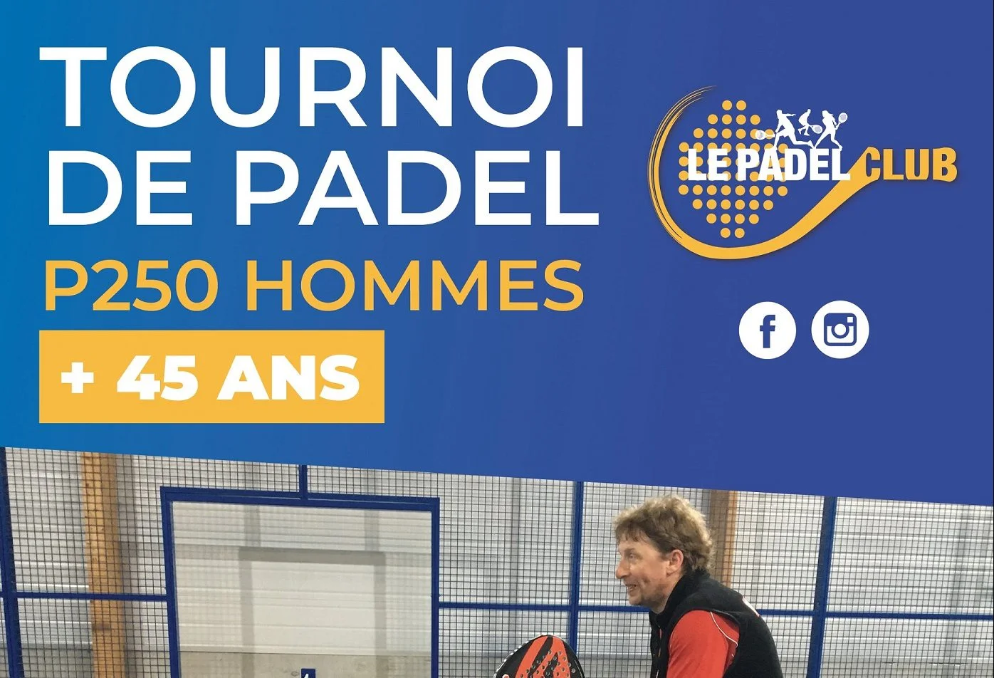 Tournoi de padel +45 ans au Padel Club