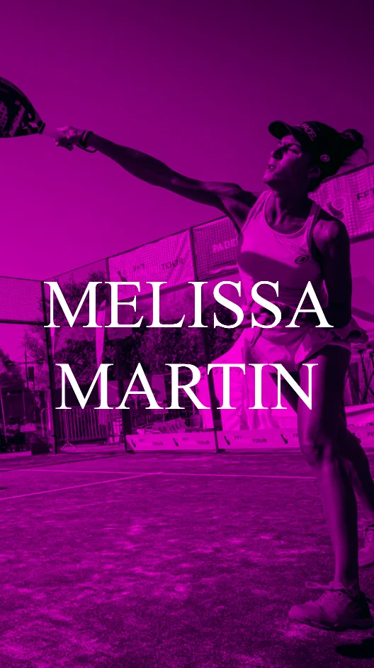 Mélissa martin | Padel Magazine
