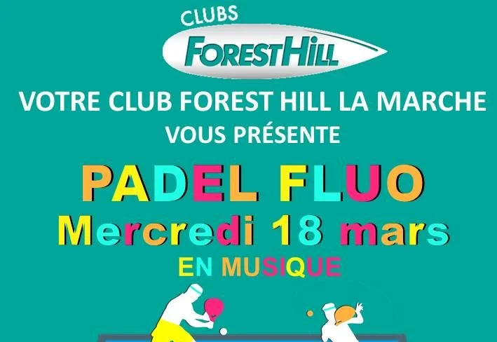 Forest Hill La Marche en mode FLUO – 18 mars