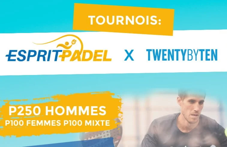 Open Twenty by Ten à Esprit Padel – P250 – 21 au 23 août