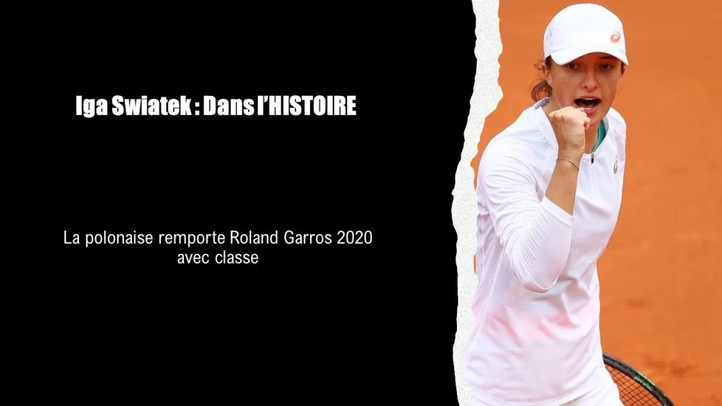 Iga Swiatek : Irrésistible au Roland Garros 2020