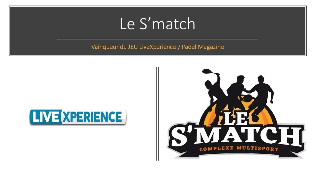 Le S’match remporte les 4000€ de dotation LiveXperience