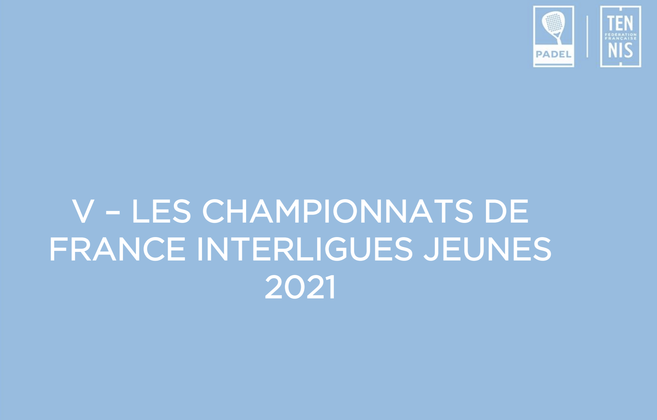 Campeonato Juvenil da França de 2021: 18 e 19 de setembro