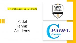 padel tennis academy accréditation