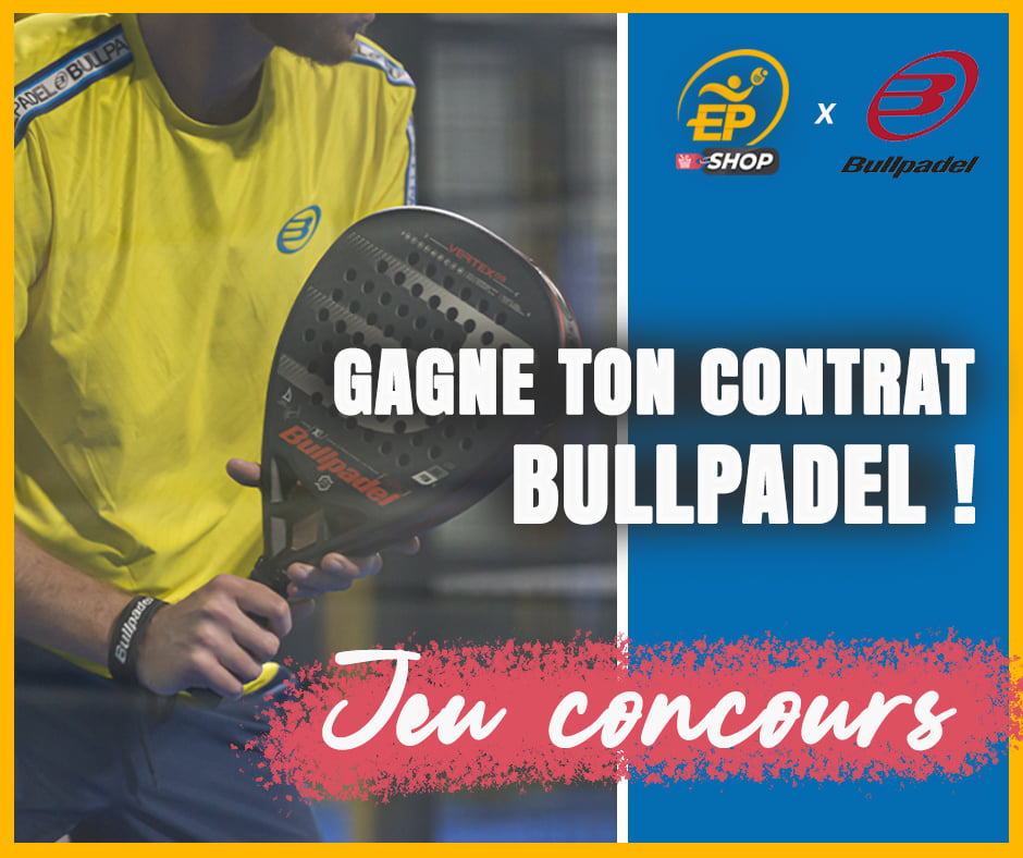 esprit padel jeu concours bullpadel