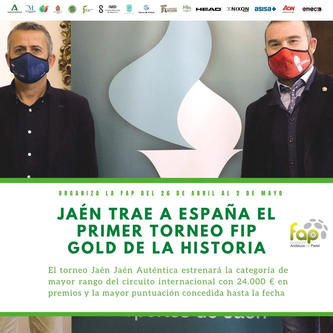 Le 1er tournoi FIP Gold à Jaén du 26 avril au 02 mai 2021