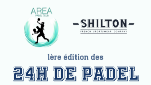 24h Padel shilton area padel club narbonne