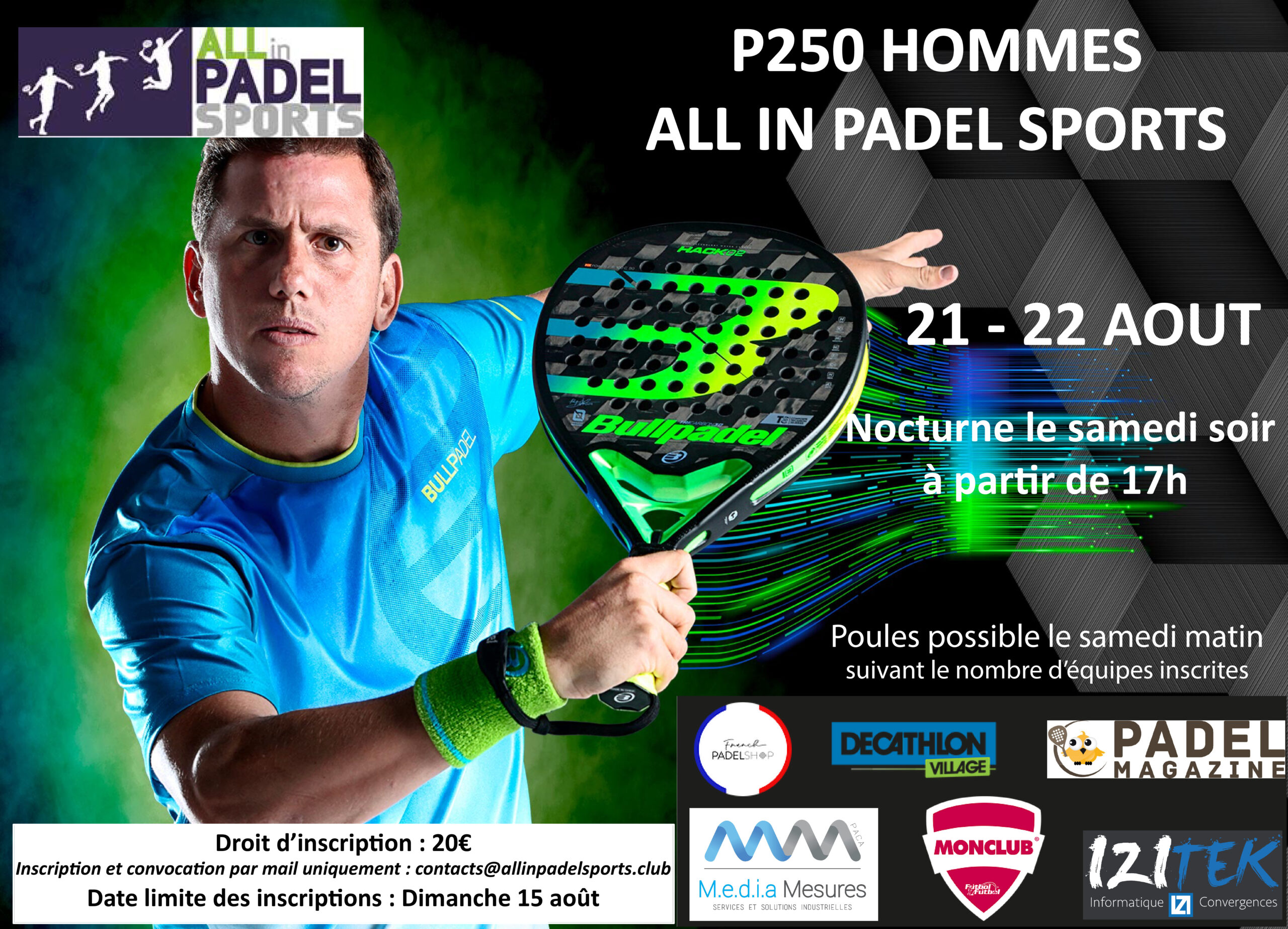 All at ALL IN PADEL SPORTS August 21 and 22!