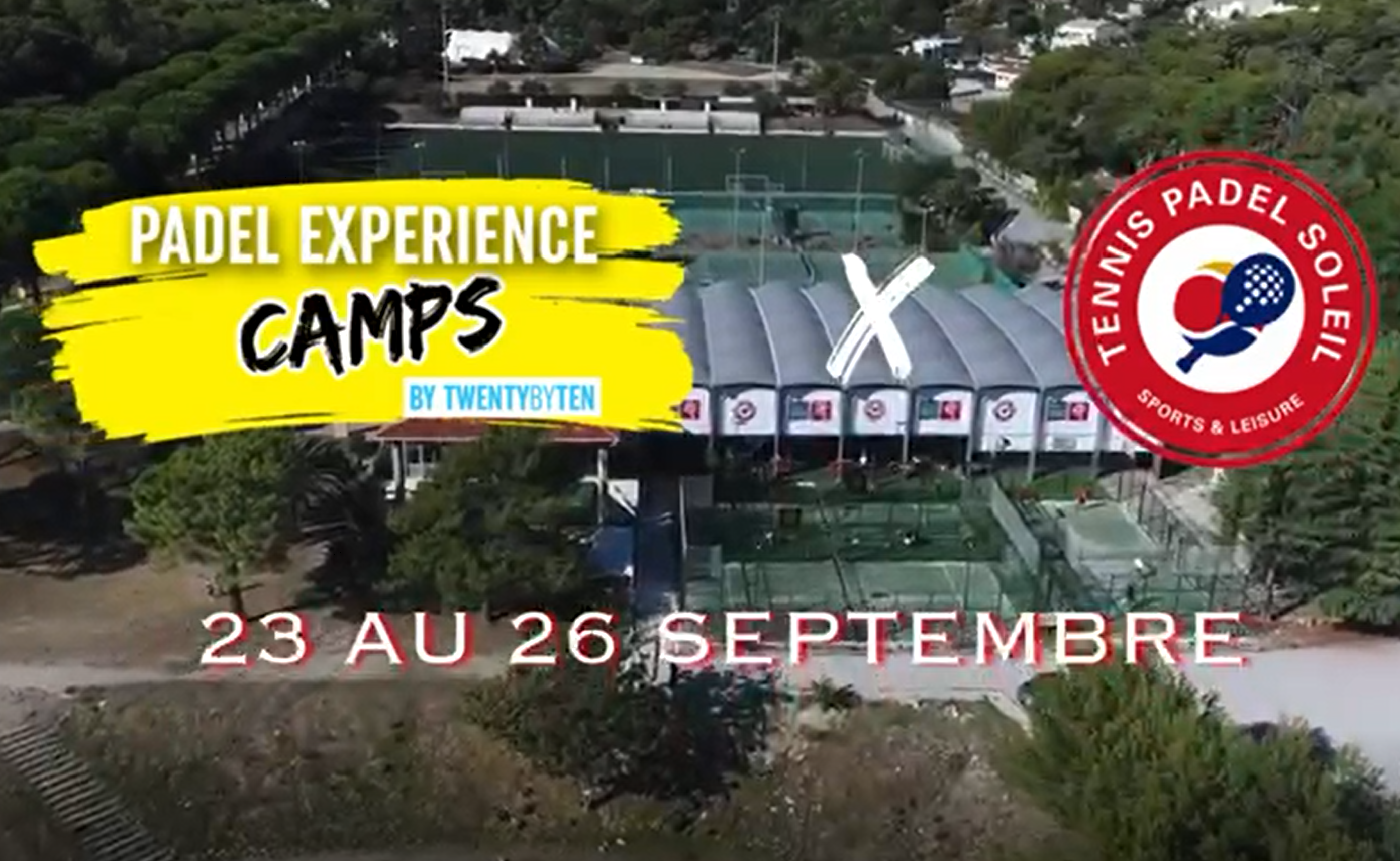 Padel Experience Beausoleil – stage padel – 23 au 26 septembre