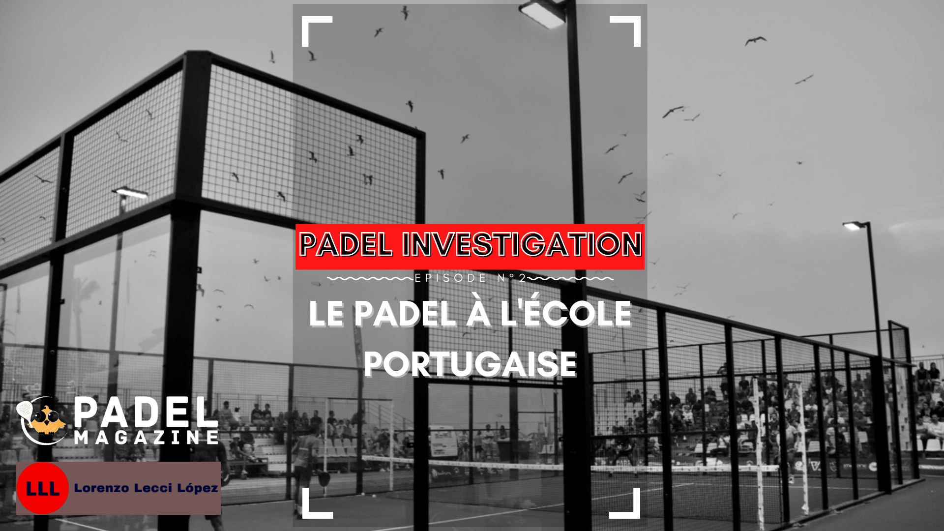Padel Untersuchung Nr. 2 - The padel an der portugiesischen Schule