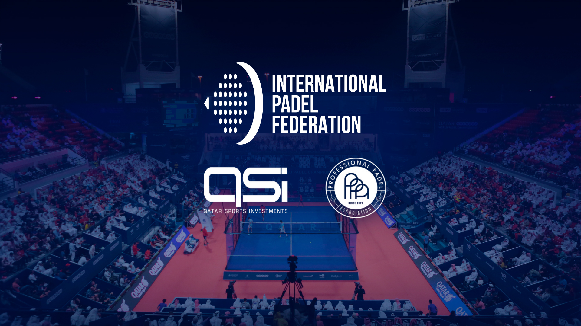 PHOTO - International Padel Federation - Professional Players Association - QSI