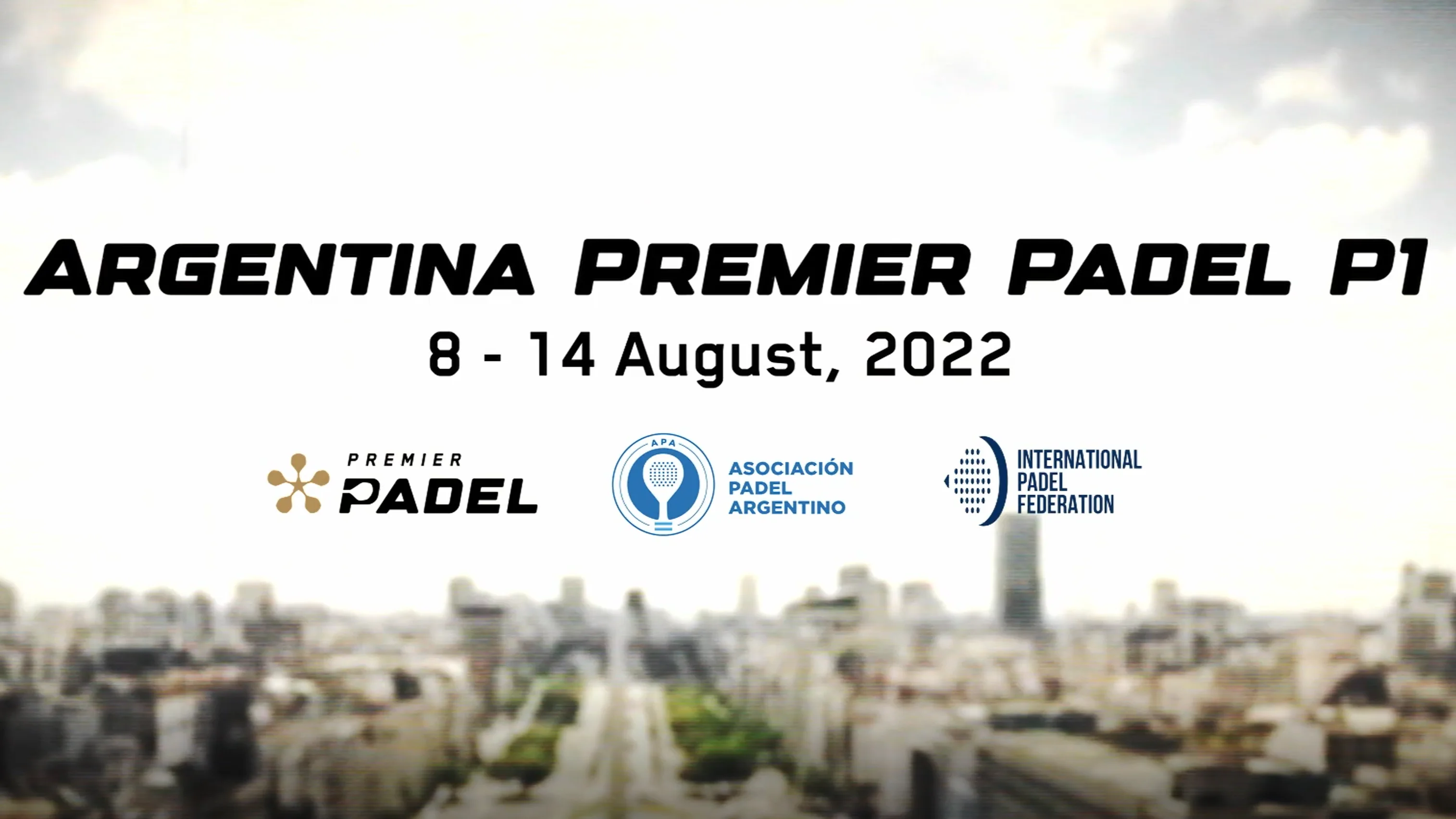 Premier Padel P1 argentin : du 8 au 14 août 2022