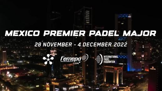 Premier Padel : un Major en México a finales de noviembre de 2022!