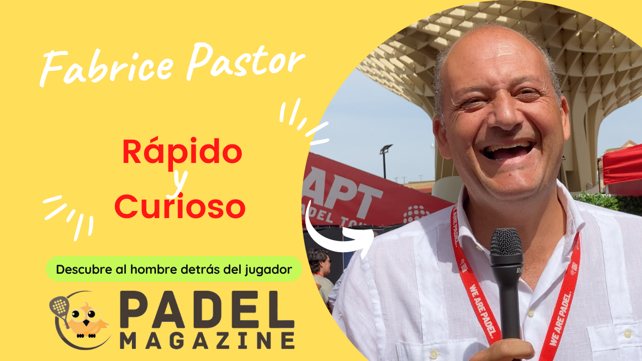 Fabrice Pastor 接受 Rapido y Curioso 挑战