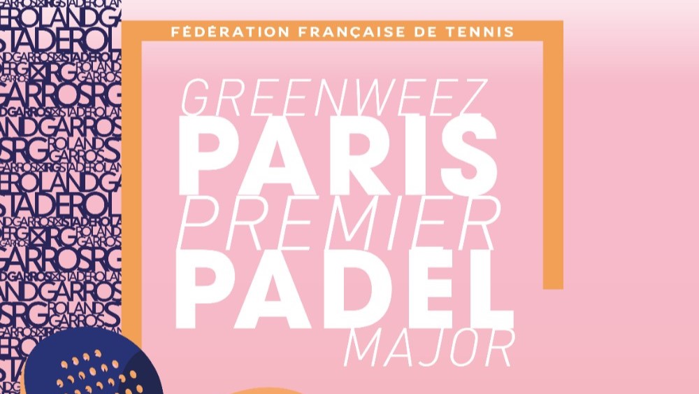 的好计划 Greenweez Paris Premier Padel Major