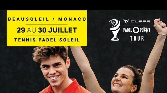 The Cupra Padel-Point Tour is in Beausoleil!