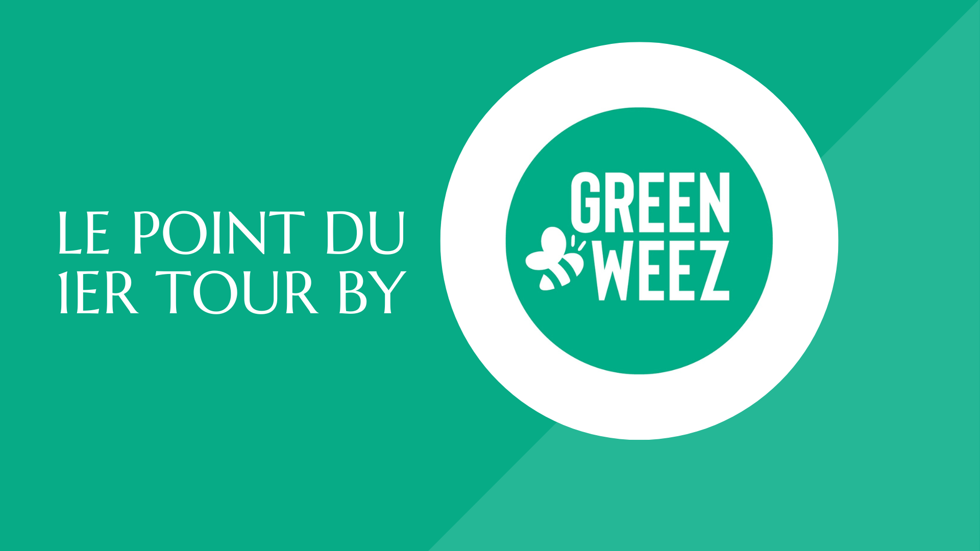 le point du 1er tour by Greenweez