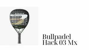 BullPadel Hack 03 MX image une