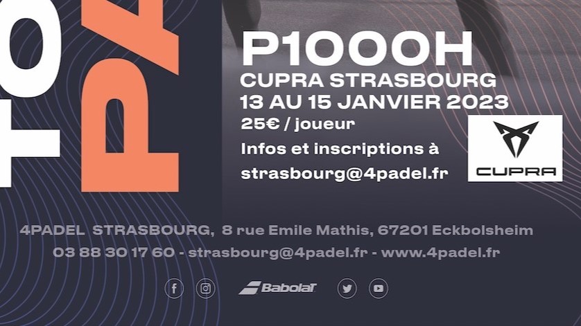 4PADEL Strasbourg – P1000 – Programme et live