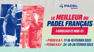 4Padel Bordeaux affiche P1000 P2000 février 2023