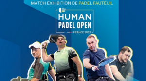 Exhibition Padel Fauteuil Toulouse Human Padel Open 2023