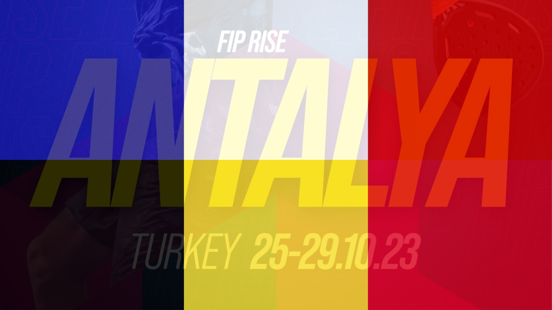 FIP Rise Antalya Türkiye